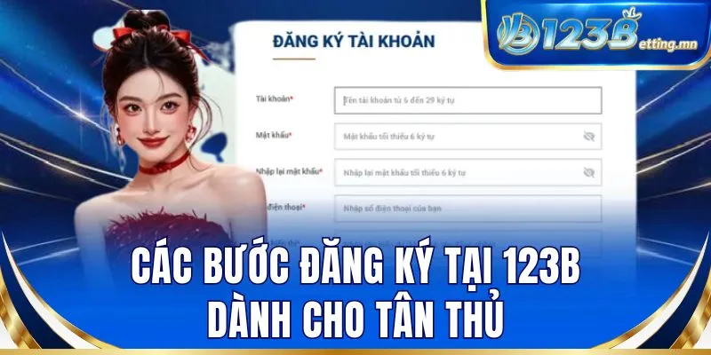 Các bước đăng ký tại 123B dành cho tân thủ