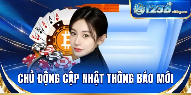 Chủ động cập nhật thông báo mới