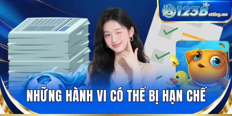 Những hành vi có thể bị hạn chế