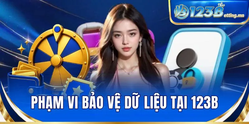 Phạm vi bảo vệ dữ liệu tại 123B
