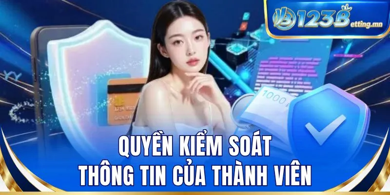 Quyền kiểm soát thông tin của thành viên